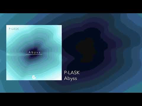 P-LASK - Abyss