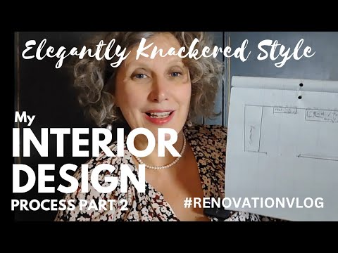 Interior Design with an Elegantly Knackered Style: Here's my Process Part 2