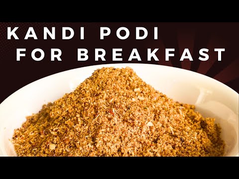 Kandi Podi (Toor Dal Spice Powder) / Best side dish for your Break fast