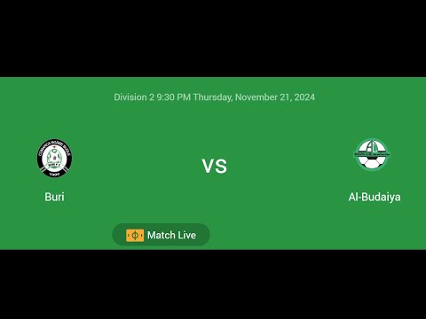 Buri VS Al-Budaiya | Division 2 | Football Live Match Score today