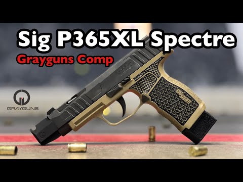 Sig P365XL Spectre | Bonus Slow Motion Footage of P365XL w/ Grayguns Comp vs P365 and P365 X-Macro