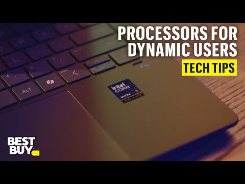 Versatile Performance with Intel Core Ultra Processors Series 2 – Tech Tips from Best Buy