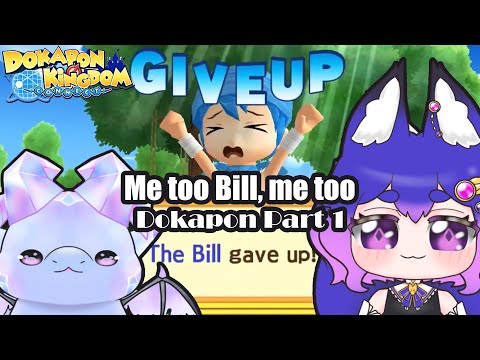 Don't give up Bill! [Dokapon Kingdom - Part 1]