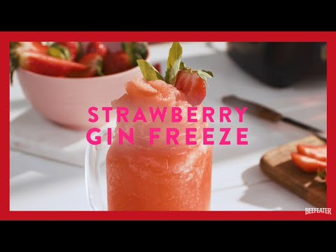 How to Make a Beefeater Strawberry Gin Freeze | Cocktail Serves for Summer