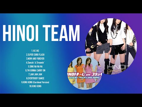 Hinoi Team  ~ Hinoi Team 2024 MIX