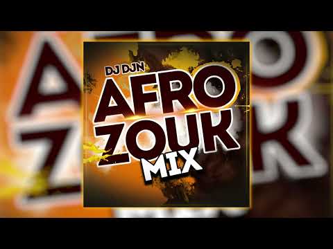 Afro Zouk Mix | DJ DJN