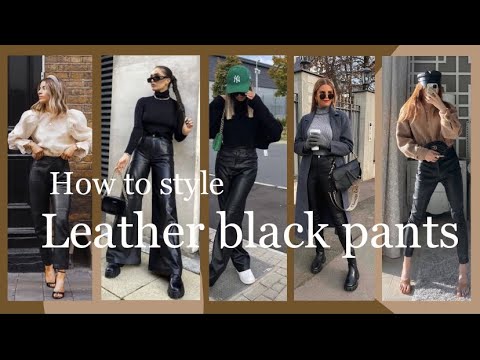 Outfits leather black pants ideas |2024| how to style black leather pants ideas / look