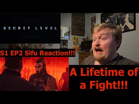 A Lifetime of a Fight!!! Secret Level S1 EP2 Sifu Reaction!!!