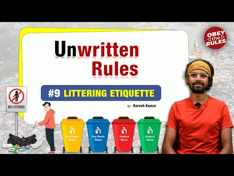 Unwritten Rules #9-LITTERING ETIQUETTE| Naresh Kumar | #otr  #obeytherules