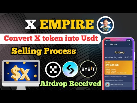 X Empire Airdrop Selling Process | X Empire Airdrop Received on Bitget,okx,bybit | X Empire Withdraw