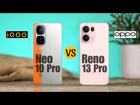 IQoo Neo 10 Pro Vs Oppo Reno 13 Pro -Full Comparison