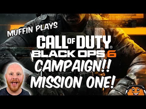 MUFFIN PLAYS - BLACK OPS 6 CAMPAIGN! (VETERAN) PT1 #blackops6