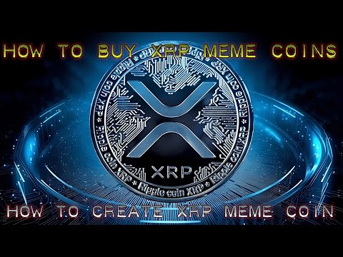 How to Buy XRP Meme Coins: Step-by-Step Guide! Part 1