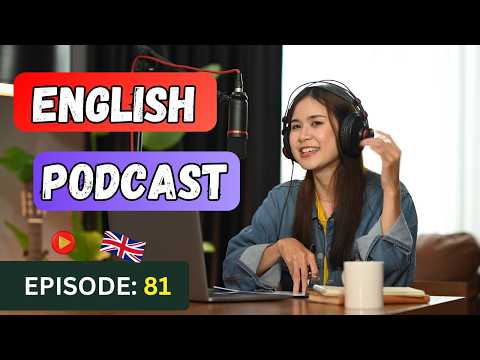 English Learning Podcast Conversation🎙️Episode 81 | Elementary | Podcast To Improve English Speaking