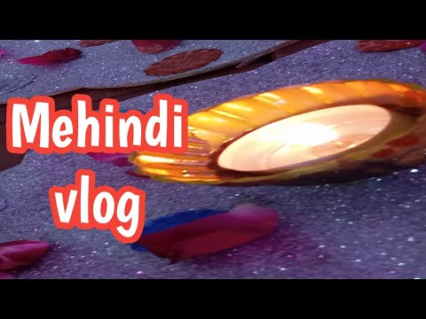 #mehindi vlog/#mehindi night