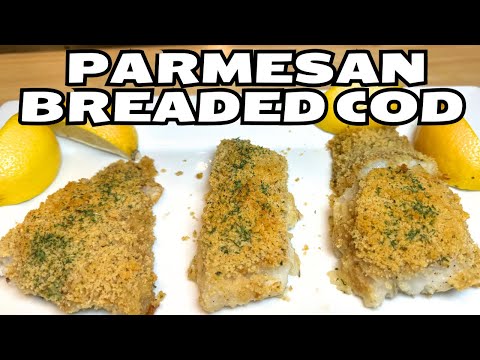 Delicious Parmesan Breaded Cod