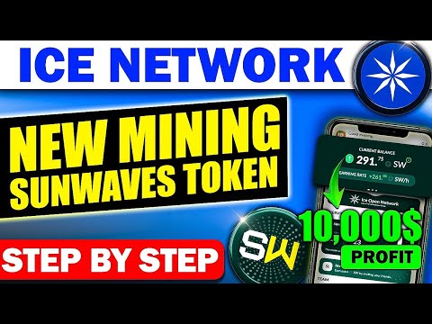 Sunwaves Token Mining | Ice Network New Mining Project Sunwaves Token | New Mining App 2024