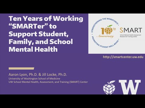 Ten Years of Working "SMARTer" to Support Student, Family, and School Mental Health