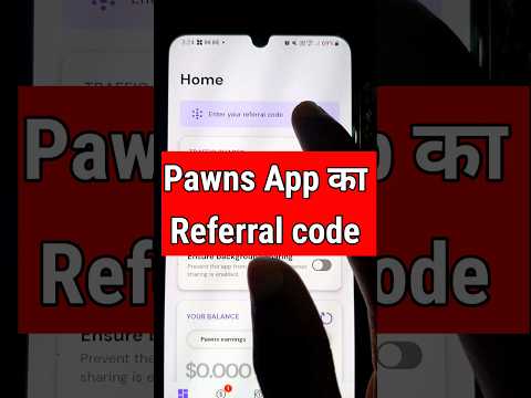 pawns app referral code | pawns app ka referral code kya hai | pawns app refer code