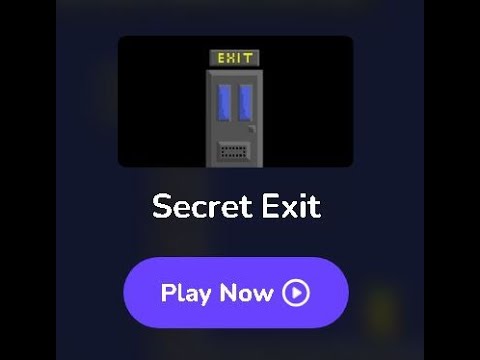 Secret Exit Gameplay|Walkthrough