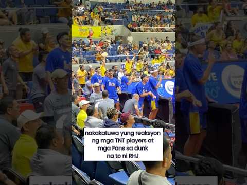 Nakakatuwa yung mga reakyon ng mga tnt fans and player sa dunk ni RHJ#tnttropanggiga#pba#basketball