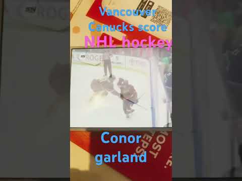 Vancouver Canucks score Conor garland #canucks #hockey #gocanucksgo #nhl #NHL#goal #shortvideo