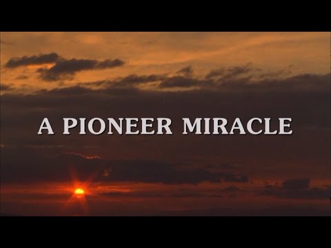 A Pioneer Miracle - In the Arms of Angels