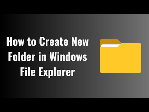 How to Create New Folder in Windows File Explorer