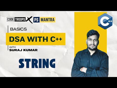 STRING | LECTURE-8 | BY SUARJ SIR | PsMantra X CodeTroops