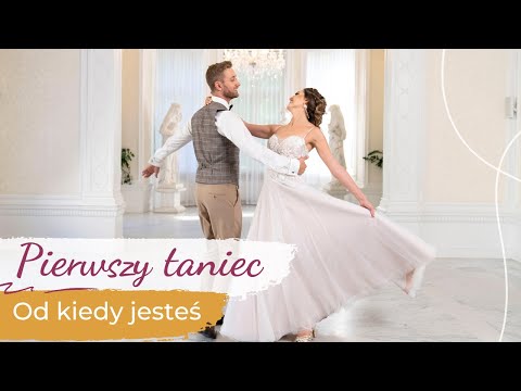 Wedding Dance Choreography 💗 Polish Song - Od kiedy jesteś - Dominik Dudek | First Dance Online