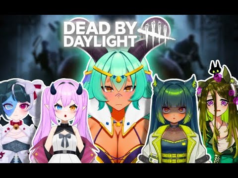 【Dead By Daylight】It's time to get spooky and chased~🐐🍼w/ Acti, Yumi, Lorelai, & Mion【VAllure】