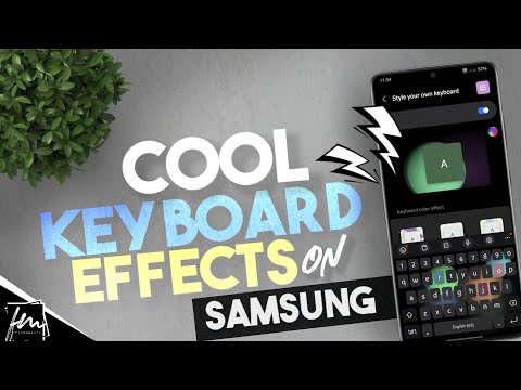 Customize Your Samsung Keyboard with Amazing Effects