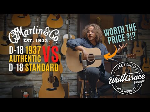 Battle of the D-18, which will sound best? Martin D-18 vs 1937 D-18 Authentic.