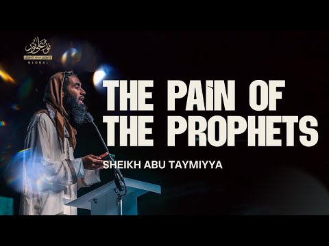 NEW: The Pain of the Prophets | Sheikh Abu Taymiyyah | Winter Conference | Birmingham