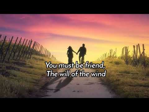 THE WILL OF THE WIND/ lyrics By: Jim Photoglo