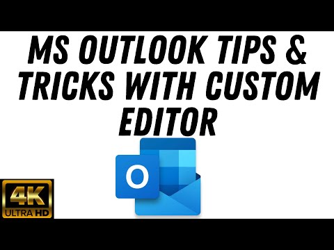 MS Outlook Custom Editor | Tips And Tricks