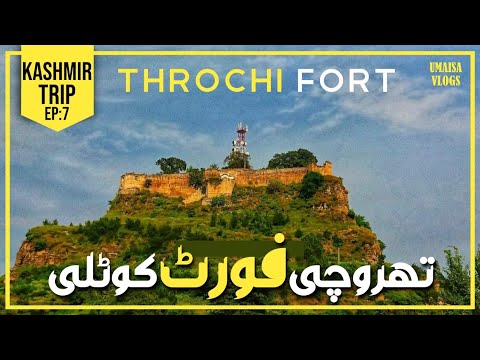 EP:7 | Throchi Fort Kotli Azad Kashmir | ALL KASHMIR TRIP | UMAISAVLOGS