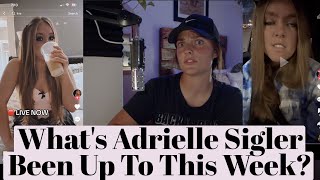 What's Adrielle Sigler Been Up To This Week?