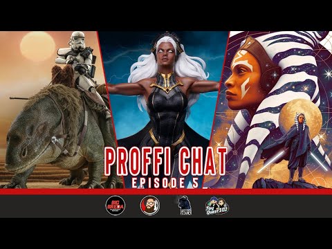 Proffi Chat Episode 5 | Hot Toys Sandtrooper and Dewback | PCS Storm | Ahsoka TV Show Announcement