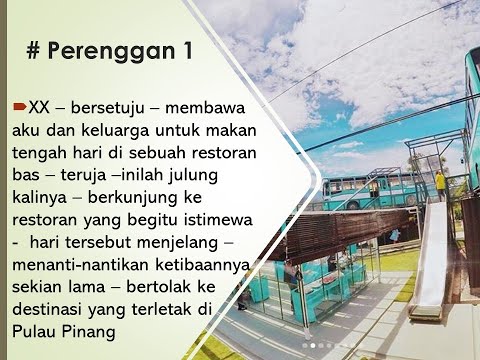 KARANGAN JENIS KEPERIHALAN - PENGALAMAN BERKUNJUNG KE RESTORAN BAS [MANDARIN]