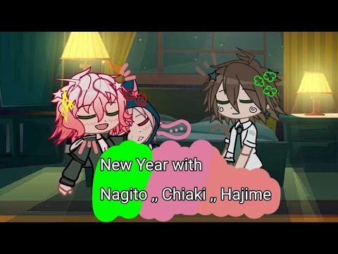 🚀🎉 Happy new year !! / Gacha Club / Danganronpa 2 / Hajime Hinata, Nagito, Chiaki 🎉🚀