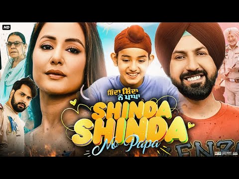 Shinda Shinda No Papa Full Movie | Gippy Grewal | Hina Khan | Nirmal Rishi | Seema | Review & Facts