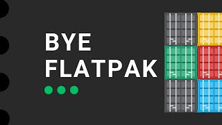 BYE FLATPAK: Linux Mint / LMDE without Flatpak