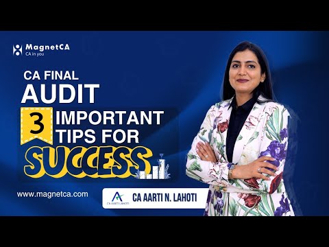 3 Important Tips for success in Audit - CA Aarti N. Lahoti