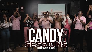 Candy Sessions EP 03