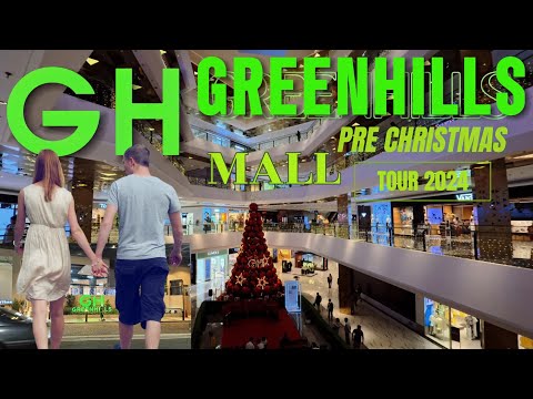 GH GREENHILLS SHOPPING MALL || LATEST UPDATE BER MONTH TOUR 2024