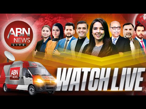 🔴ABN NEWS LIVE | Latest Pakistan News 24/7 | Headlines, Breaking News & Exclusive Coverage