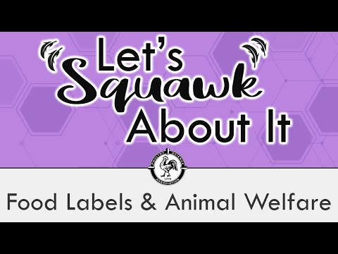 Let’s Squawk About It (S4 E6): Food Labels & Animal Welfare