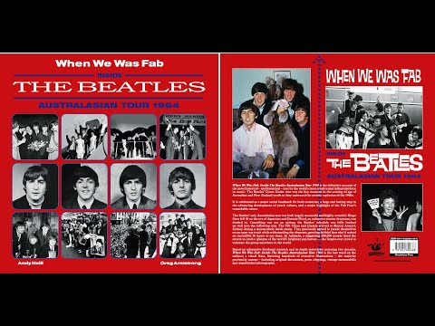 ANDY NEILL & GREG ARMSTRONG INTERVIEW: WHEN WE WAS FAB - INSIDE THE BEATLES AUSTRALASIAN TOUR 1964