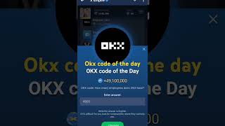 Okx Code of the day 16 October #okxcodeoftheday